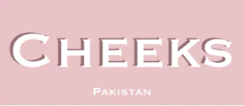Cheeks Pakistan